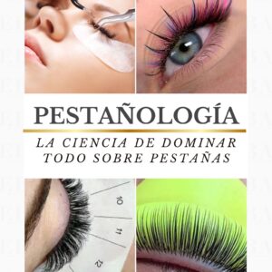 Pestañologia: La ciencia de saber todo en pestañas (Ebook)