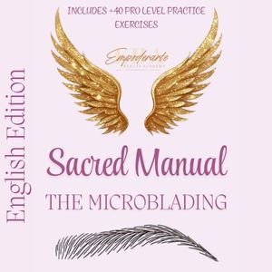 The Ultimate Microblading Manual – Master the Art of Perfect Brows (English edition)
