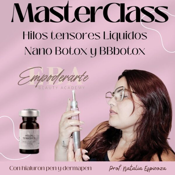 Master Class de Hilos Tensores Líquidos, nano botox, BB botox con ...