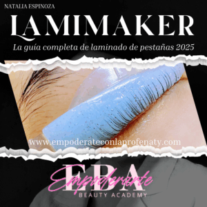 LamiMaker: "La guía más completa de Laminado de Pestañas 2025"